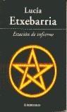 ESTACION DE INFIERNO | 9788497933704 | ETXEBARRIA, LUCIA