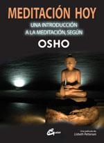 MEDITACION HOY ( LIBRO) | 9788484450795 | OSHO