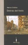 DETRAS DEL HIELO | 9788402420053 | ORDOÑEZ, MARCOS