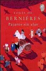 PAJAROS SIN ALAS | 9788425340147 | BERNIERES DE, LOUIS
