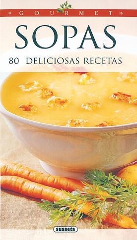 SOPAS 80 DELICIOSAS RECETAS | 9788430551439 | MANZAT, JULIA