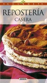 REPOSTERIA CASERA | 9788430551644 | PIERRE VAILLANT