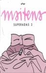 MAITENA ( SUPERADAS 3 ) | 9788493472733 | MAITENA