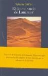ULTIMO VUELO DE LANCASTER EL | 9788496326767 | ESTIBAL, SYLVAIN