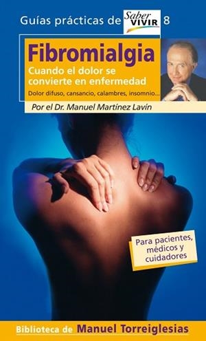 FIBROMIALGIA GUIA PRACTICAS SABER VIVIR 8 | 9788403096929 | MARTINEZ LAVIN, MANUEL