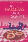 GALLETAS DE LA SUERTE LAS | 9788466623810 | DUNBAR, FIONA