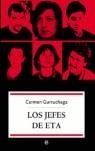 JEFES DE ETA LOS | 9788497344937 | GURRUCHAGA, CARMEN