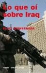 LO QUE OI SOBRE IRAQ | 9788475067476 | WEINBERGER, ELIOT