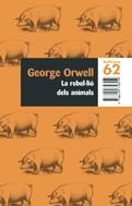 REBEL.LIO DELS ANIMALS LA | 9788429758559 | ORWELL, GEORGE
