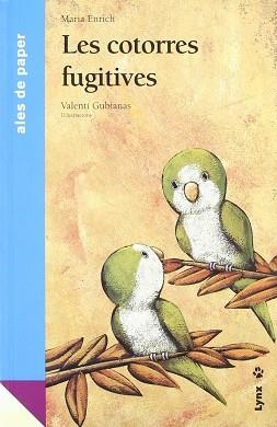 COTORRES FUGITIVES LES | 9788496553118 | ENRICH, MARIA