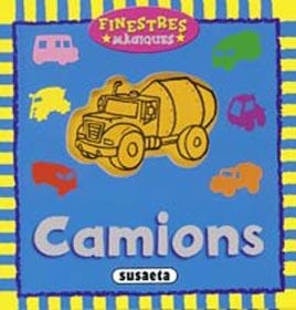 CAMIONS FINESTRES MAGIQUES | 9788430553273 | IL-LUSTRACIONES: HOLLY MANN