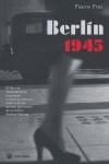 BERLIN 1945 | 9788478714926 | FREI, PIERRE