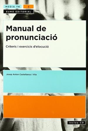 MANUAL DE PRONUNCIACIO ( CRITERIS I EXERCICIS D' ELOCUCIO ) | 9788497660617 | CASTELLANOS I VILA, JOSEP ANTON