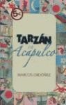 TARZAN EN ACAPULCO | 9788466628549 | ORDOÑEZ, MARCOS
