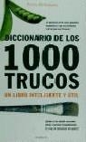 DICCIONARIO DE LOS 1000 TRUCOS | 9788408030478 | BELLEMARE, PIERRE