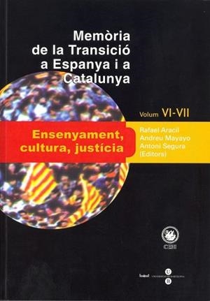 MEMORIA DE LA TRANSICIO A ESPANYA I A CATALUNYA (VOL.VI-VII) | 9788447530441 | ARACIL / MAYAYO / SEGURA