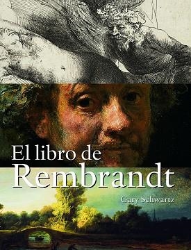 LIBRO DE REMBRANT EL | 9788497852807 | SCHWARTZ, GARY