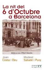NIT DEL 6 D'OCTUBRE A BARCELONA LA | 9788497911788 | COSTA I DEU, JOAN / SABATE I PUIG, MODEST