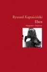 EBEN | 9788497872126 | KAPUSCINSKI, RYSZARD