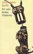 ETS UNA BESTIA VISKOVITZ | 9788482567303 | BOFFA, ALESSANDRO