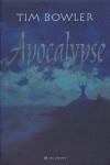 APOCALYPSE ( CASTELLA ) | 9788466624718 | BOWLER, TIM