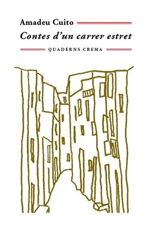 CONTES D'UN CARRER ESTRET | 9788477274568 | CUITO, AMADEU