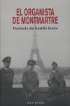 ORGANISTA DE MONTMARTRE EL | 9788496356528 | CASTILLO DURAN, FERNANDO