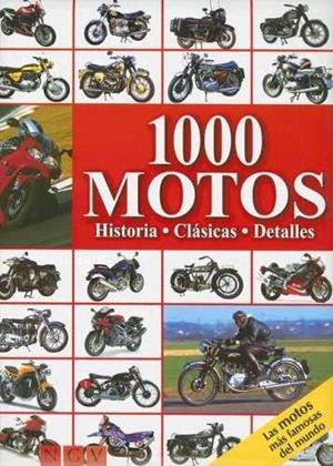 1000 MOTOS ( HISTORIA - CLASICAS - DETALLES ) | 9783625000341 | VV.AA.