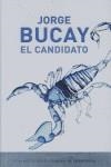 CANDIDATO EL ( V PREMIO DE NOVELA CIUDAD DE TORREVIEJA ) | 9788401336195 | BUCAY, JORGE