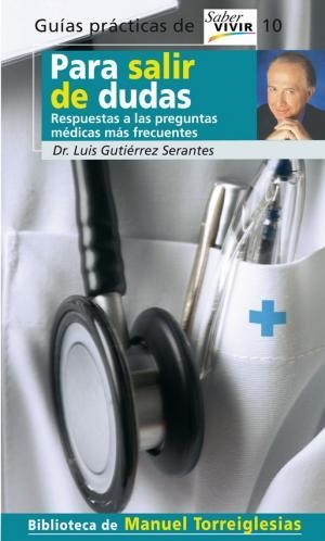 PARA SALIR DE DUDAS SABER VIVIR 10 | 9788403097162 | GUTIERREZ SERANTES, LUIS
