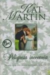 PELIGROSA INOCENCIA | 9788466629911 | MARTIN, KAT
