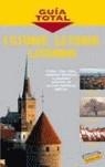 ESTONIA LETONIA LITUANIA GUIA TOTAL | 9788497761598 | TCI - GRUPO ANAYA