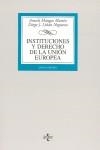 INSTITUCIONES Y DERECHO DE LA UNION EUROPEA | 9788430942992 | MANGAS MARTIN, ARACELI / LIÑAN NOGUERAS, DIEGO
