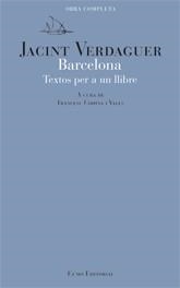 BARCELONA ( TEXTOS PER A UN LLIBRE ) OBRA COMPLETA | 9788497661812 | VERDAGUER, JACINT