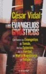 EVANGELIOS GNOSTICOS LOS ( TOMAS, EGIPCIOS, ... ) | 9788441418127 | VIDAL, CESAR