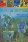 IDEAS DECORATIVAS ( PARA LA TERRAZA Y EL JARDIN ) | 9788424187965 | ROGACZEWSKI-NOGAI, SYBILLE