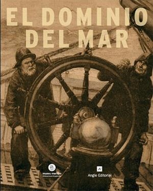 DOMINIO DEL MAR EL | 9788496521445 | MUSEU MARITIM