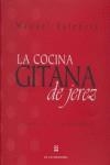 COCINA GITANA DE JEREZ LA | 9788493500214 | VALENCIA, MANUEL