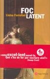 FOC LATENT | 9788496521575 | FORRELLAD, LLUÏSA