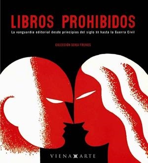LIBROS PROHIBIDOS | 9788483304105 | FREIXES, SERGI / GARRIGA, JORDI