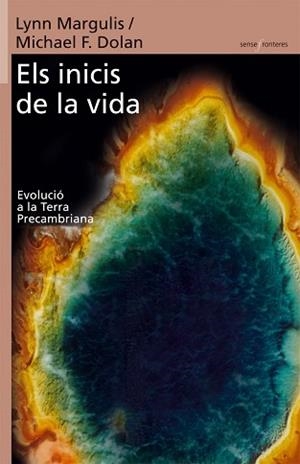 INICIS DE LA VIDA ELS | 9788498240658 | MARGULIS, LYNN / DOLAN, MICHAEL F.