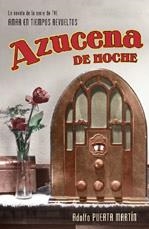 AZUCENA DE NOCHE | 9788401336126 | PUERTA MARTIN, ADOLFO