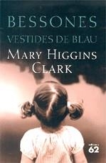 BESSONES VESTIDES DE BLAU LES | 9788429759730 | HIGGINS CLARK, MARY