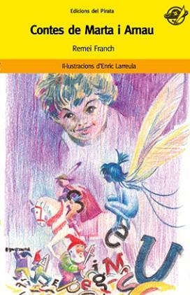CONTES DE MARTA I ARNAU | 9788496569362 | FRANCH, REMEI / LARREULA, ENRIC