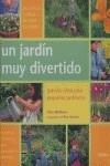 JARDIN MUY DIVERTIDO UN ( GRANDES IDEAS PARA PEQUEÑOS ... ) | 9788425339820 | MATTHEWS, CLARE / NICHOLS, CLIVE