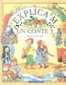 EXPLICA'M UN CONTE 3 | 9788448011451 | TOBELLA, MONTSE