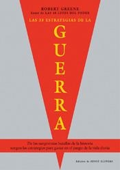 33 ESTRATEGIAS DE LA GUERRA ... GANAR EN EL JUEGO DE LA VIDA | 9788467024395 | GREENE, ROBERT