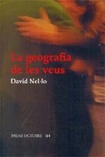 GEOGRAFIA DE LES VEUS LA ( PREMI OCTUBRE 3 I 4 ) | 9788475027715 | NEL.LO, DAVID