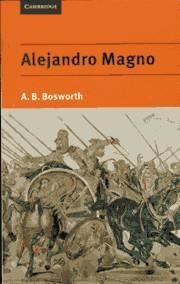 ALEJANDRO MAGNO | 9780521555678 | BOSWORTH, A.B.