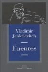 FUENTES | 9788493486860 | JANKELEVITCH, VLADIMIR